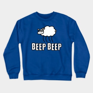 Beep Beep Sheep Option 1 Crewneck Sweatshirt